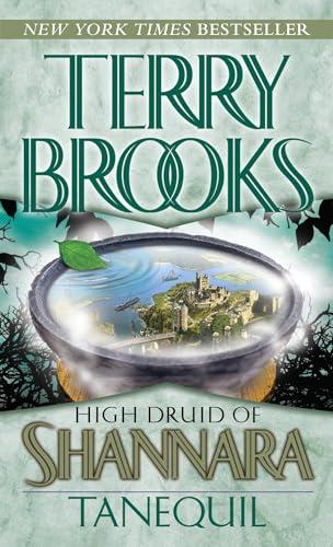 Tanequil (High Druid of Shannara, Bk. 2)