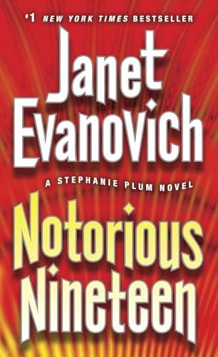Notorious Nineteen (Stephanie Plum, Bk. 19)