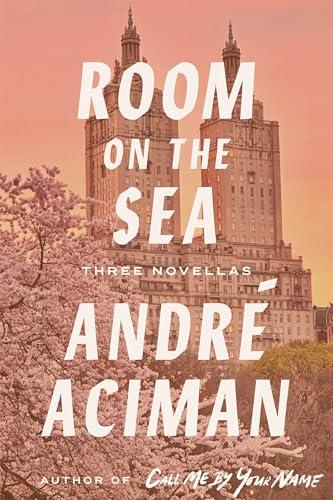 Room on the Sea: Three Novellas (The Gentleman From Peru/Room on the Sea/Mariana)