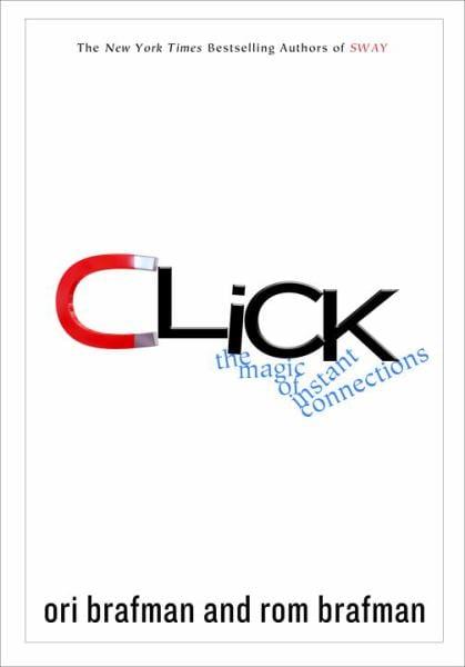 Click: The Magic Instant Connections