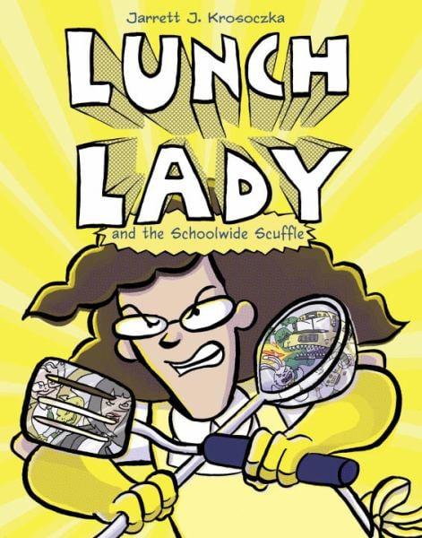 Lunch Lady and the Schoolwide Scuffle (Lunch Lady, Bk. 10)