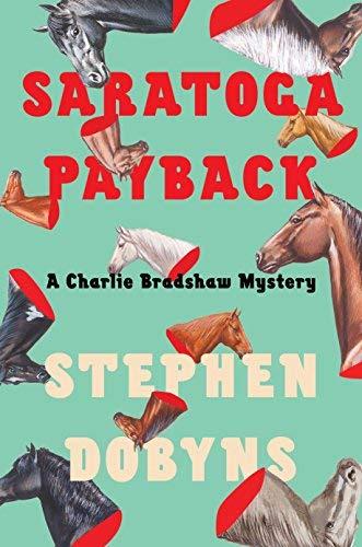 Saratoga Payback (Charlie Bradshaw Mystery, Bk. 11)