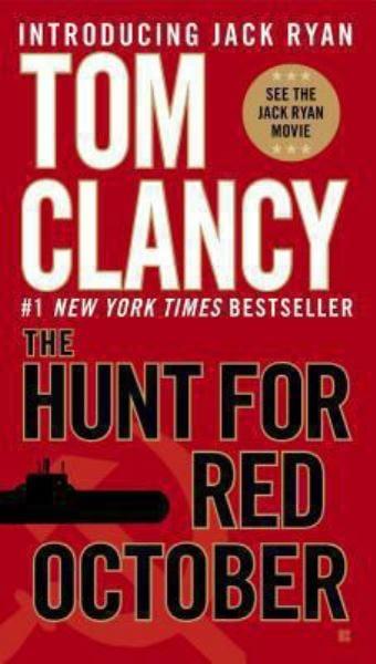 The Hunt for Red October (A Jack Ryan Novel, Bk. 1)