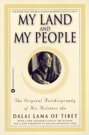 My Land and My People: The Original Autobiography of His Holiness the Dalai Lama of Tibet