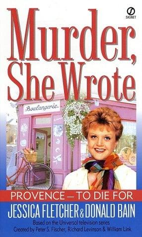 Murder She Wrote: Provence to Die For