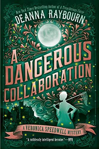 A Dangerous Collaboration (A Veronica Speedwell Mystery, Bk. 4)