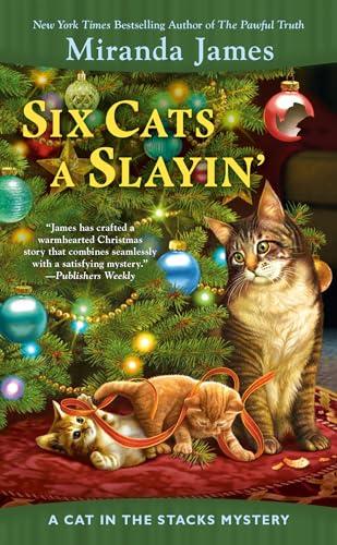 Six Cats a Slayin' (Cat in the Stacks Mysteries, Bk. 10)