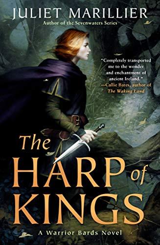 The Harp of Kings (Warrior Bards, Bk. 1)