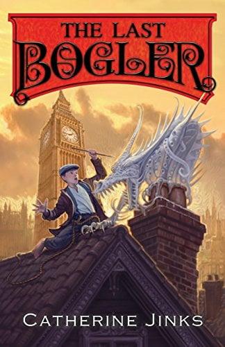 The Last Bogler (How to Catch a Bogle, Bk. 3)