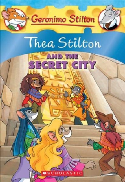 Thea Stilton and the Secret City (Thea Stilton)