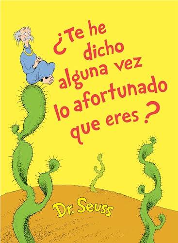 Te He Dicho Alguna Vez Lo Afortunado Que Eres?