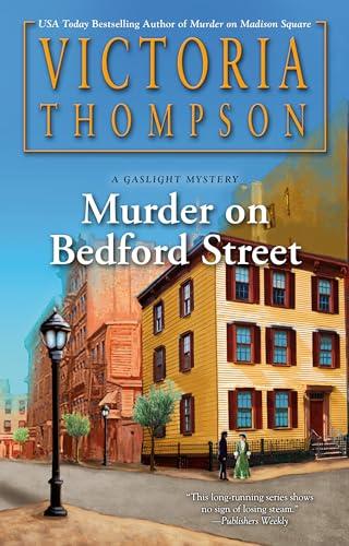 Murder on Bedford Street (Gaslight Mysteries, Bk. 26)