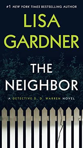 The Neighbor (Detective D. D. Warren, Bk. 3)