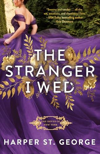 The Stranger I Wed (The Doves of New York, Bk. 1)