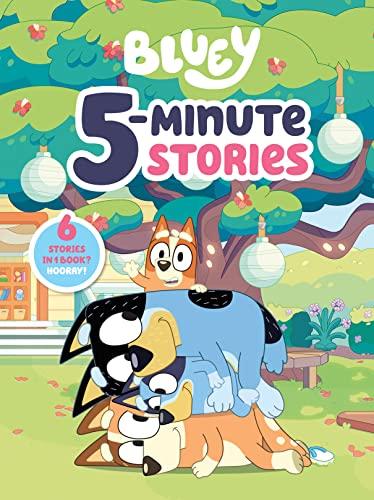 5-Minute Stories: 6 Stories In 1 Book? Hooray! (Bluey)