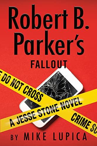 Robert B. Parker's Fallout (Jesse Stone, Bk. 21)