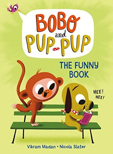 The Funny Book (Bobo and Pup-Pup, Volume 3)