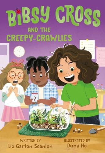 Bibsy Cross and the Creepy-Crawlies (Bibsy Cross, Bk. 3)