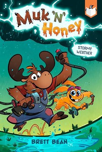Stormy Weather (Muk 'n' Honey, Bk. 2)