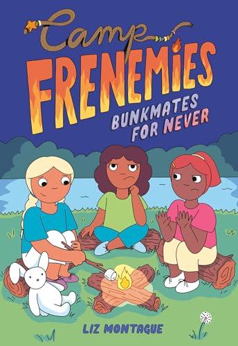 Bunkmates for Never (Camp Frenemies, Bk. 2)