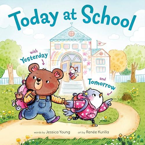 Today at School With Yesterday and Tomorrow