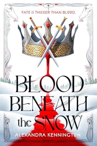 Blood Beneath the Snow (Bk. 1)