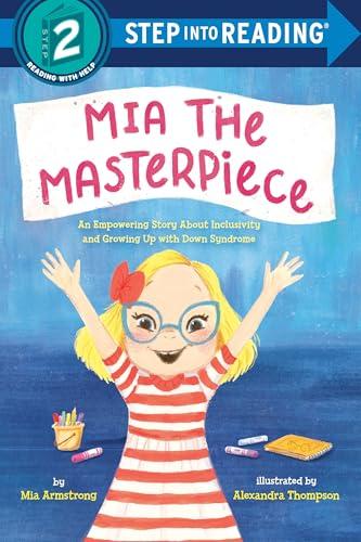 Mia the Masterpiece (Step Into Reading, Step 2)