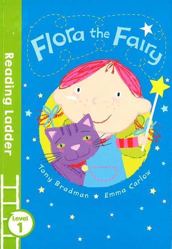 Flora the Fairy (Reading Ladder, Level 1)