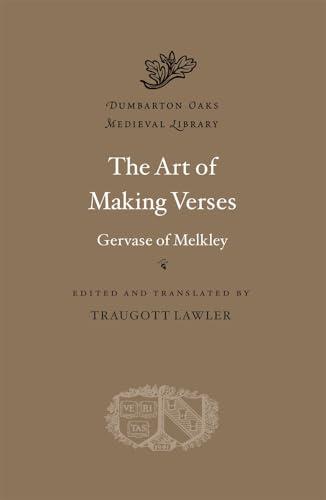 The Art of Making Verses (Dumbarton Oaks Medieval Library)