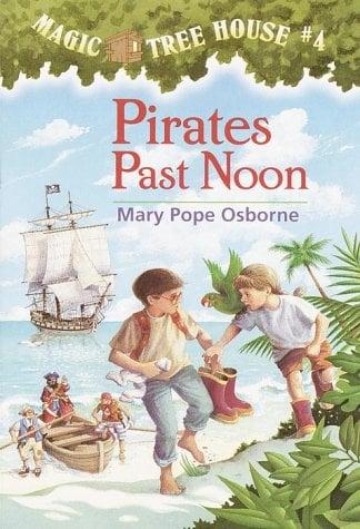 Pirates Past Noon (Magic Tree House Bk.4)