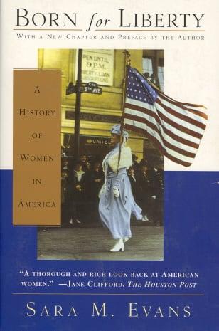 Born for Liberty: A History of Women in America