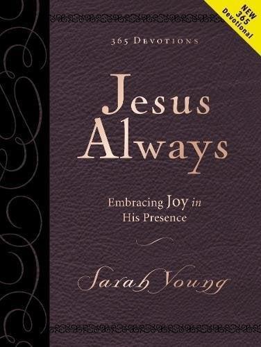 Jesus Always: Embracing Joy in His Presence (Large Print)