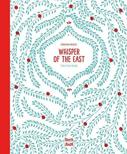 Whisper of the East: Tales From Arabia