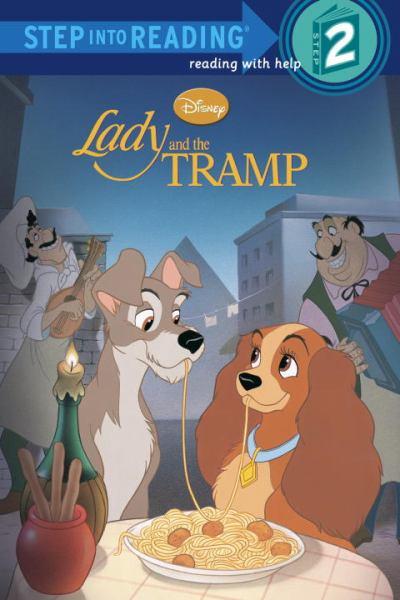 Lady and the Tramp (Step Into Reading, Step 2)