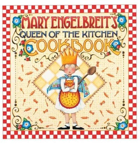 Mary Engelbreit's Queen of the Kitchen Cookbook