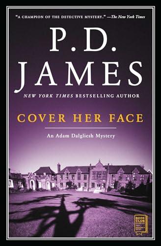 Cover Her Face (Adam Dalgliesh Mysteries)
