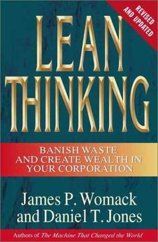 Lean Thinking: Banish Waste and Create Wealth in Your Corporation (Revised and Updated)