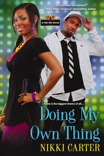 Doing My Own Thing (Fab Life, Bk. 3)