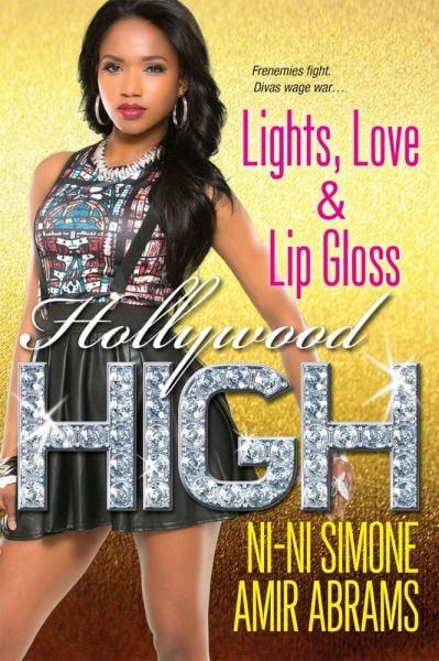 Lights, Love & Lip Gloss (Hollywood High, Bk. 4)