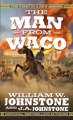 The Man From Waco (Bk. 1)
