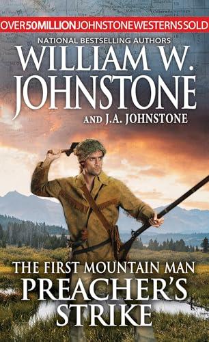Preacher's Strike (The First Mountain Man, Bk. 31)