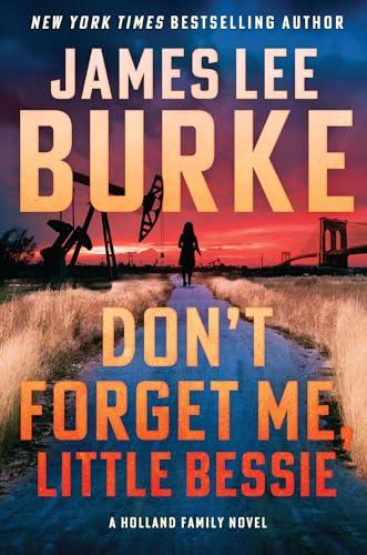 Don't Forget Me, Little Bessie (Holland Family, Bk. 5)