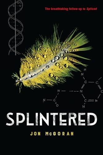 Splintered (Spliced, Bk. 2)
