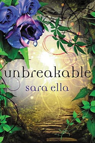 Unbreakable (The Unblemished Trilogy, Bk. 3)