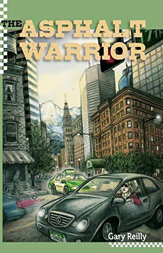 The Asphalt Warrior (Bk. 1)