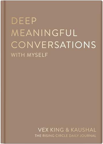Deep Meaningful Conversations With Myself: A Daily Journal for Reflection, Healing and Growth