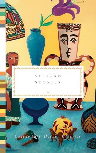 African Stories (Everyman's Pocket Classics)