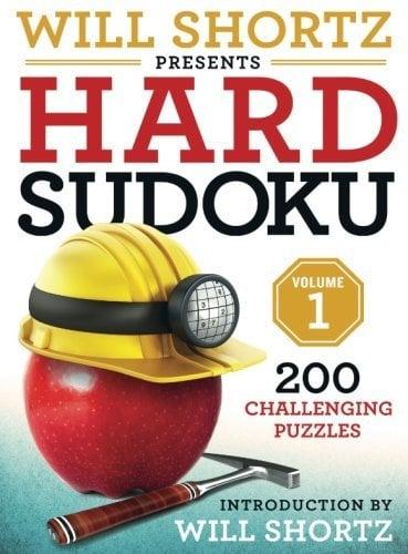 Will Shortz Presents Hard Sudoku Volume 1: 200 Challenging Puzzles