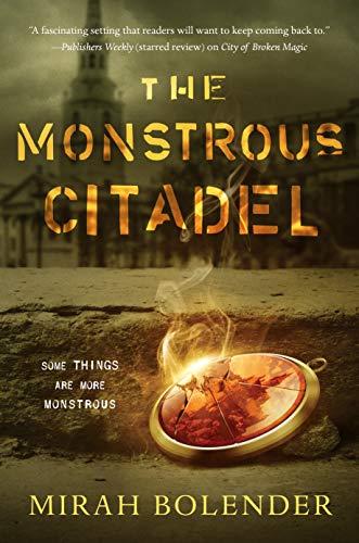 Monstrous Citadel (Chronicles of Amicae, Bk. 2)