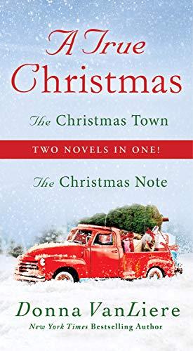 A True Christmas (The Christmas Note/The Christmas Town)